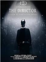 The Director: An Evolution in Three Acts