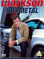 Clarkson: Hot Metal在线观看