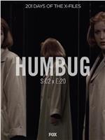 "The X Files"  Season 2, Episode 20: Humbug