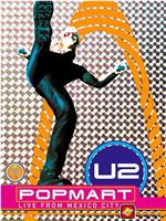 U2: PopMart Live from Mexico City在线观看