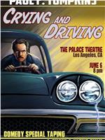 Paul F. Tompkins: Crying and Driving在线观看