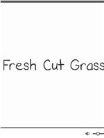 fresh cut grass