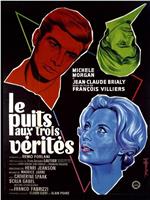 Le puits aux trois vérités在线观看