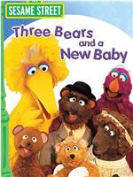 Sesame Street: Three bears and a new baby