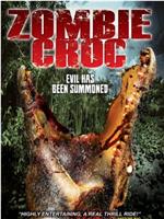 A Zombie Croc: Evil Has Been Summoned