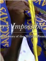Leicester’s Impossible Dream