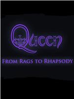 Queen: From Rags to Rhapsody在线观看