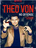 Theo Von: No Offense