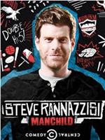 Steve Rannazzisi: Manchild在线观看