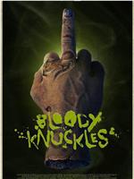 Bloody Knuckles在线观看