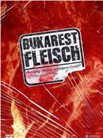 Bukarest Fleisch在线观看