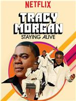 Tracy Morgan: Staying Alive