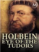 Holbein: Eye of the Tudors