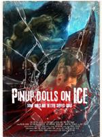Pinup Dolls on Ice在线观看