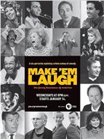 Make 'Em Laugh: The Funny Business of America在线观看