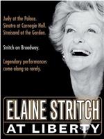 Elaine Stritch: At Liberty在线观看