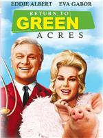 Return to Green Acres