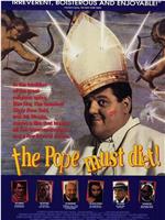 The Pope Must Die在线观看