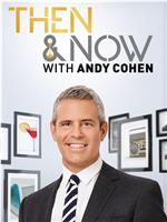 Then and Now with Andy Cohen Season 2