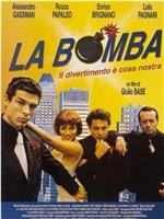 La bomba在线观看