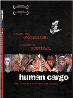 Human Cargo在线观看