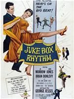 Juke Box Rhythm在线观看