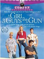 A Girl, Three Guys, and a Gun