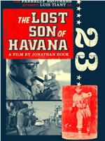 The Lost Son of Havana