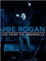 Joe Rogan Live from the Tabernacle在线观看