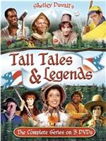 Tall Tales and Legends在线观看