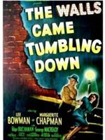 The Walls Came Tumbling Down在线观看