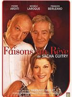 Faisons un rêve在线观看