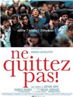 Ne quittez pas!