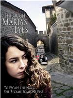 Through Maria's Eyes在线观看