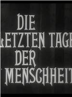 Die letzten Tage der Menschheit