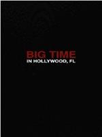 Big Time in Hollywood, FL Season 1