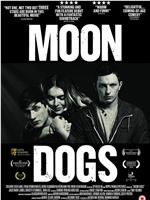 Moon Dogs在线观看