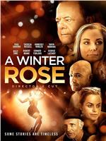 A Winter Rose在线观看