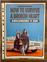 How to Survive a Broken Heart在线观看