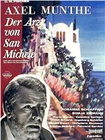 Axel Munthe - Der Arzt von San Michele在线观看