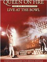 Queen on Fire：Live at the Bowl在线观看