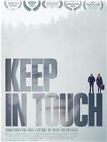 Keep in Touch在线观看