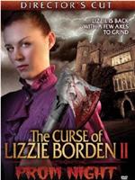 The Curse of Lizzie Borden 2: Prom Night在线观看