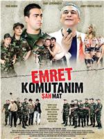 Emret komutanim: Sah mat在线观看