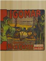 Zigomar contre Nick Carter在线观看