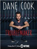 Dane Cook: Troublemaker在线观看