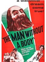 The Man Without a Body在线观看