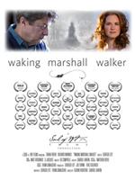 Waking Marshall Walker在线观看