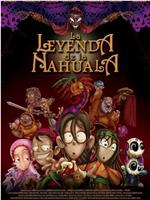 La Leyenda de la Nahuala