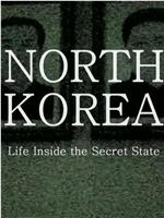 North Korea: Life Inside The Secret State